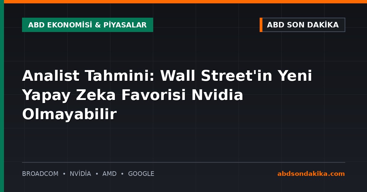 Wall Street borsa ekranları ve Broadcom hisse senedi grafikleri