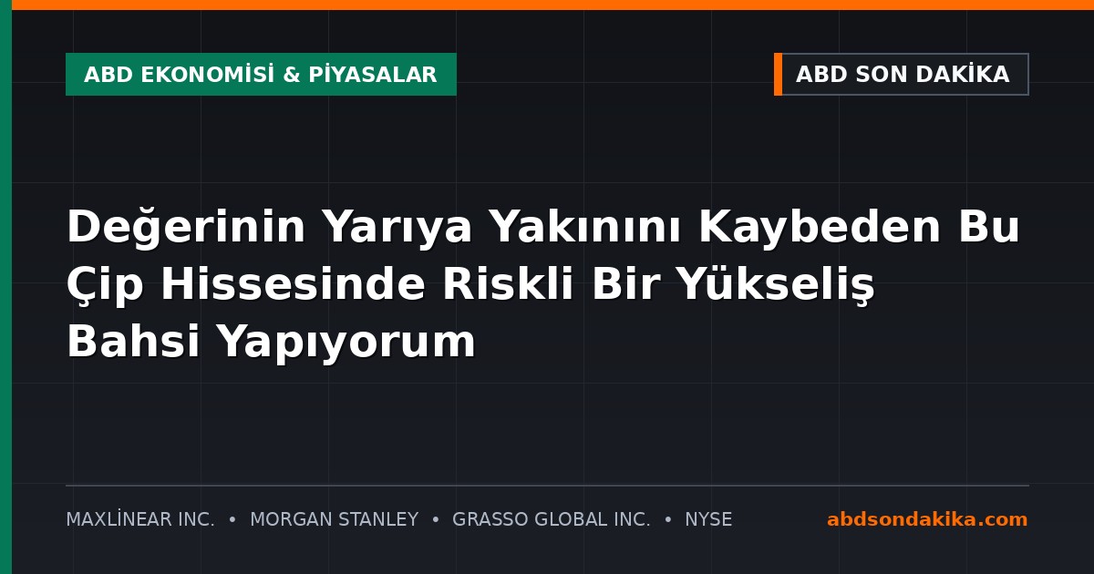 MaxLinear çip ve veri merkezi altyapısı grafik analizi