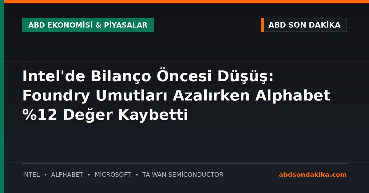 Intel genel merkez binası ve çip üretimi