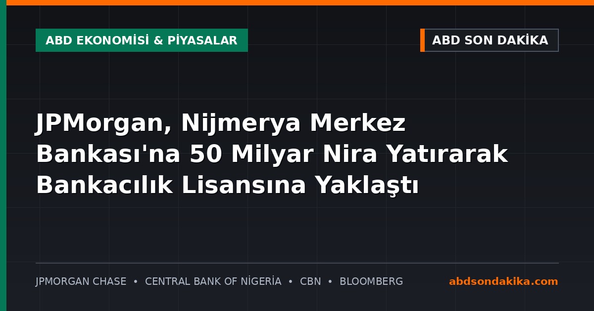 JPMorgan Chase binası ve küresel finans piyasaları genel görünümü
