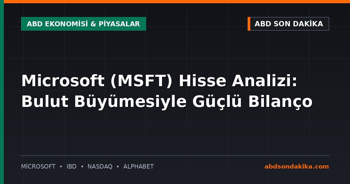 Microsoft merkez bina ve teknoloji yatırımları