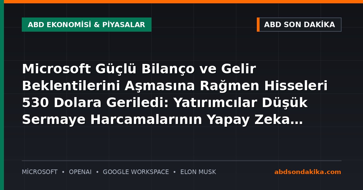 Microsoft hisseleri ve yapay zeka altyapı yatırımları finans grafiği